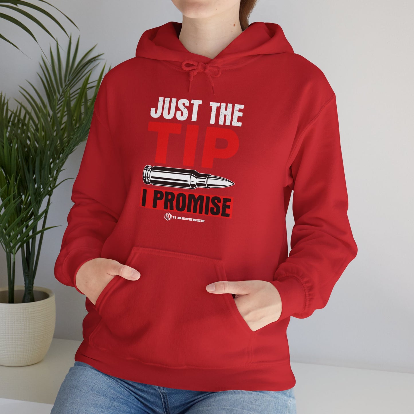 Just The Tip Hoodie