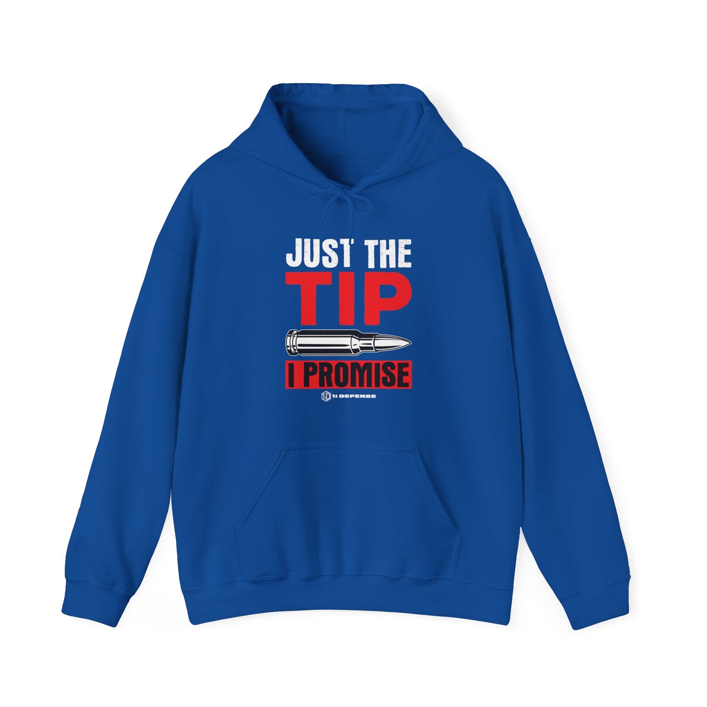 Just The Tip Hoodie