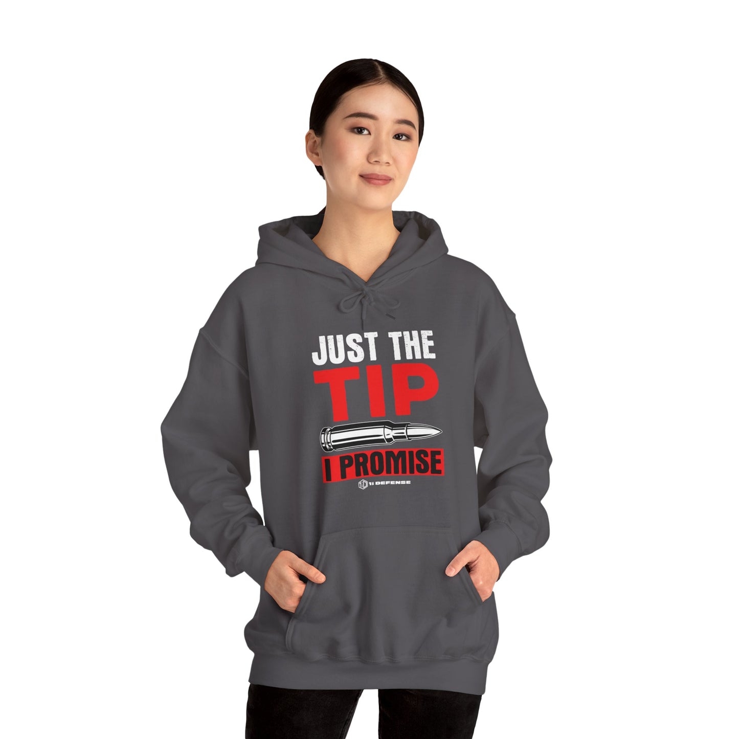 Just The Tip Hoodie
