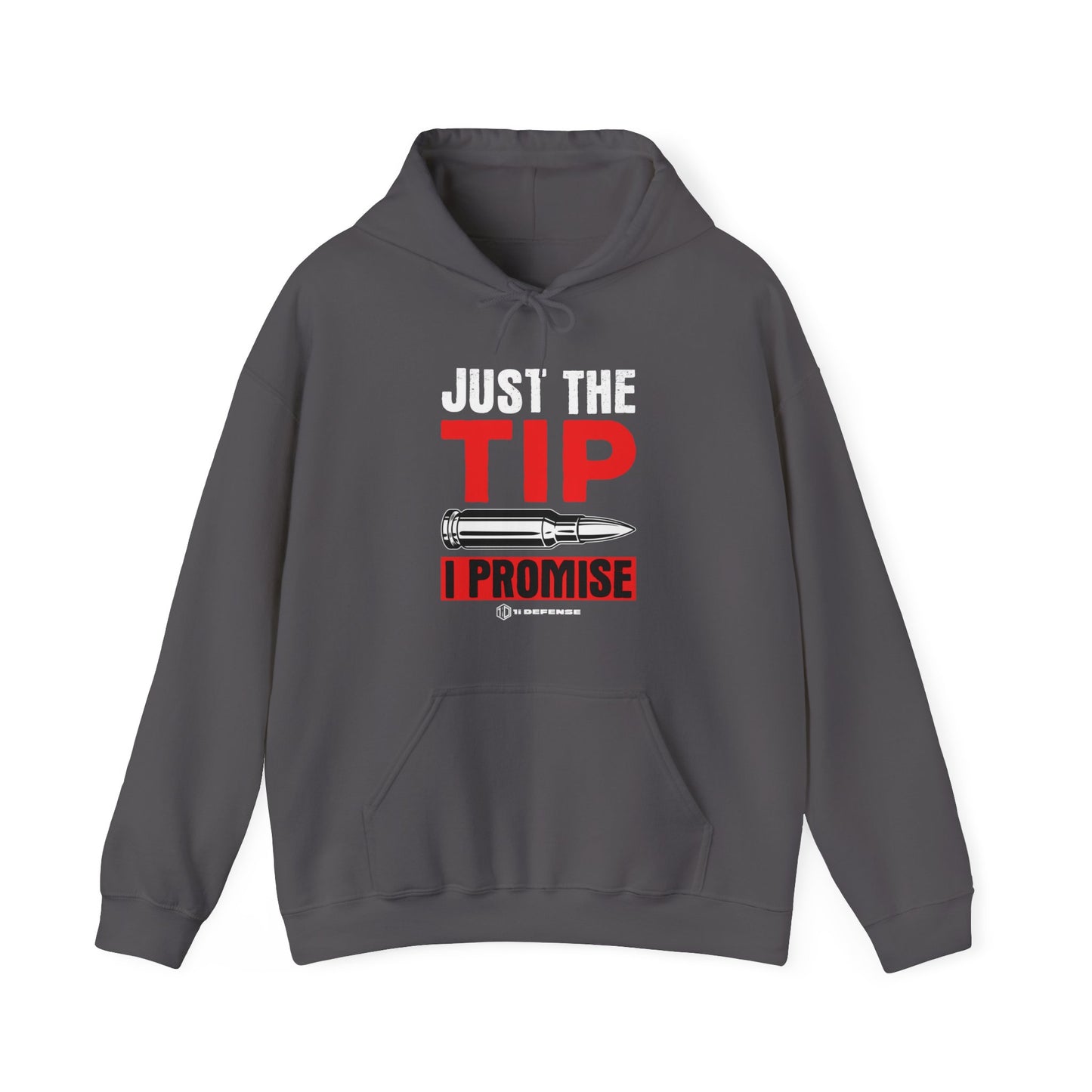 Just The Tip Hoodie
