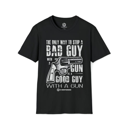 Stop A Bad Guy T-Shirt