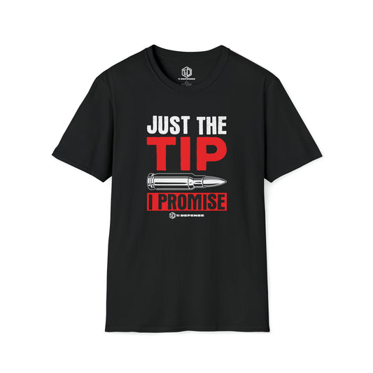 Just The Tip T-Shirt