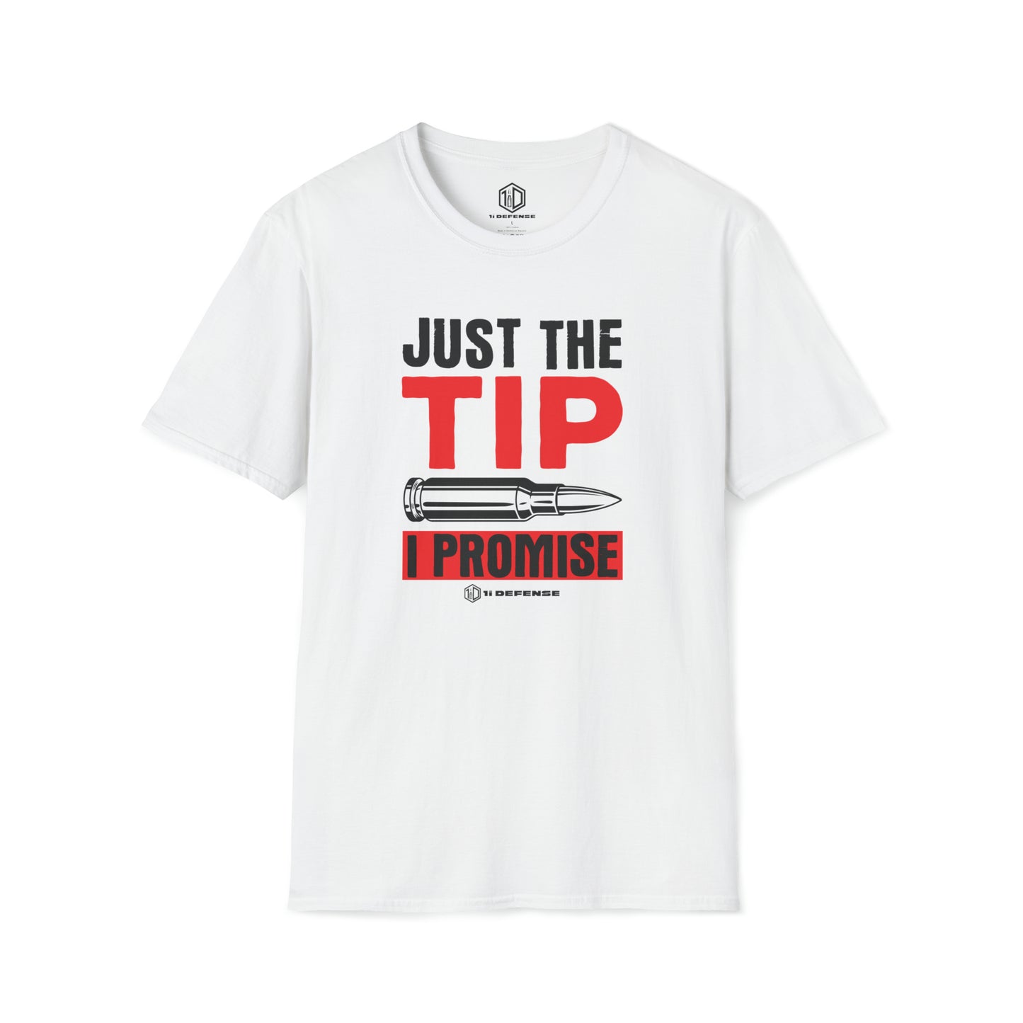 Just The Tip T-Shirt